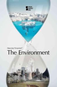 The Environment (Opposing Viewpoints) （Library Binding）