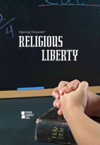 Religious Liberty (Opposing Viewpoints)