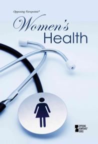 Women's Health (Opposing Viewpoints) （Library Binding）
