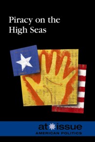 Piracy on the High Seas (At Issue) （Library Binding）