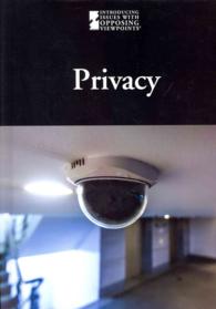 Privacy (Introducing Issues with Opposing Viewpoints) （Library Binding）