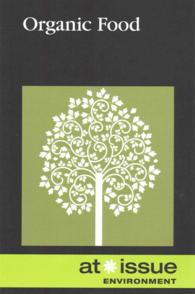 Organic Food (At Issue)