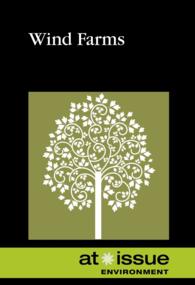 Wind Farms (At Issue) （Library Binding）