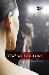 Celebrity Culture (Opposing Viewpoints)