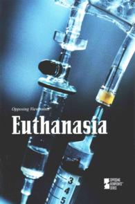 Euthanasia (Opposing Viewpoints)
