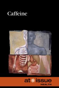 Caffeine (At Issue) （Library Binding）