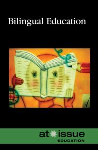 Bilingual Education (At Issue")