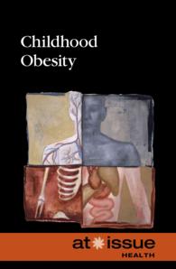 Childhood Obesity (At Issue Series)
