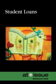 Student Loans (At Issue) （Library Binding）