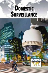 Domestic Surveillance (Current Controversies)