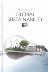 Global Sustainability (Opposing Viewpoints) （Library Binding）