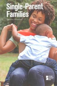 Single-Parent Families (Opposing Viewpoints)