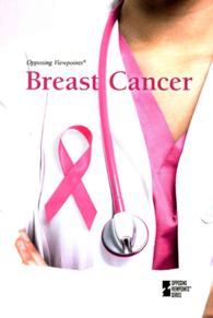 Ovp : Breast Cancer -P (Opposing Viewpoints)