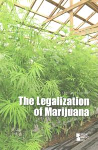 Legalization of Marijuana (Opposing Viewpoints)