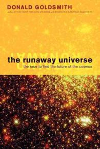 The Runaway Universe : The Race to Find the Future of the Cosmos