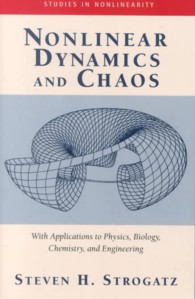 非線形力学およびカオス<br>Nonlinear Dynamics and Chaos : With Applications to Physics, Biology, Chemistry, and Engineering