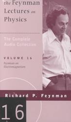 The Feynman Lectures on Physics (6-Volume Set) : The Complete Audio Collection 〈16〉 （Abridged）
