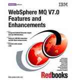 Websphere Mq V7.0 Features and Enhancements