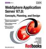 Websphere Application Server V7 : Concepts, Planning and Design