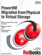 PowerVM Migration from Physical to Virtual Storage