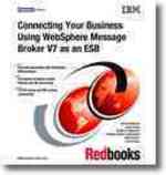 Connecting Your Business Using Websphere Message Broker V7 as an ESB