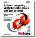 Patterns : Integrating Websphere Ilog Jrules with IBM Software