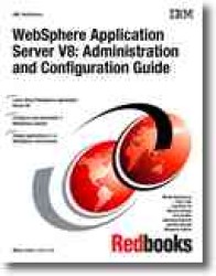 Websphere Application Server V8 : Administration and Configuration Guide