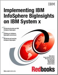 Implementing IBM InfoSphere BigInsights on IBM System x （2ND）