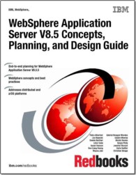 WebSphere Application Server V8.5 Concepts, Planning, and Design Guide （2ND）