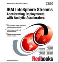 IBM Infosphere Streams : Accelerating Deployments with Analytic Accelerators