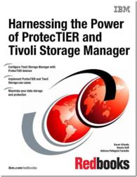 Harnessing the Power of Protectier and Tivoli Storage Manager