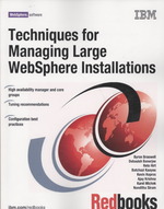 Techniques for Managing Large Websphere Installations : March 2008