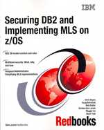 Securing DB2 and Implementing Mls on Z/OS