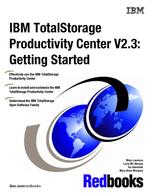 IBM Totalstorage Productivity Center V2.3 : Getting Started