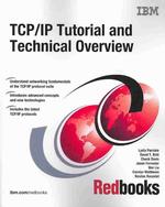 TCP/IP Tutorial and Technical Overview (2-Volume Set)
