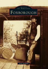 Foxborough (Images of America) （Reissue）