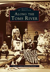 Along the Tom's River (Images of America) （Reissue）