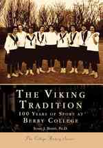 The Viking Tradition : 100 Years of Sport at Berry College (Campus History)