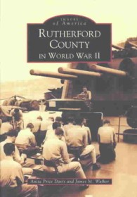 Rutherford County in World War II (Images of America)
