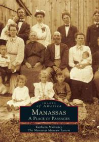 Manassas : A Place of Passages (Images of America) （Reissue）
