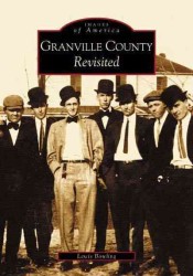 Granville County Revisited (Images of America)