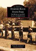 Starved Rock State Park: the Work of the CCC along the I and M Canal