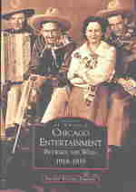 Chicago Entertainment between the Wars, 1919-1939 (Images of America)