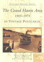 The Grand Haven Area in Vintage Postcards, 1905-1975 (Postcard History Series)