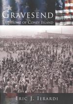 Gravesend : The Home of Coney Island (Making of America)