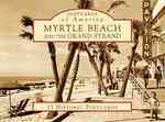 Myrtle Beach and the Grand Strand (Postcards of America)