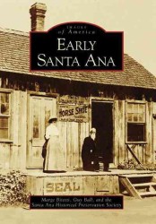 Early Santa Ana (Images of America)