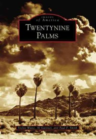 Twentynine Palms (Images of America)