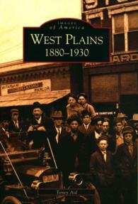 West Plains 1880-1930 (Images of America)