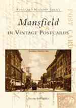 Mansfield in Vintage Postcards (Postcard History Series)
